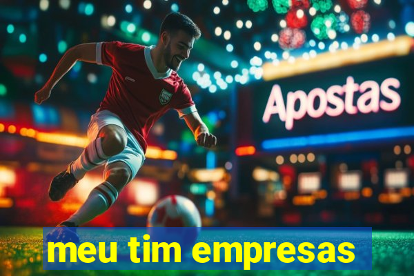 meu tim empresas